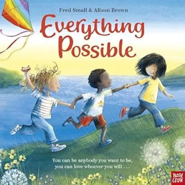 Everything Is Possible