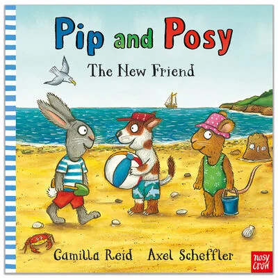 Pip and Posy: The New Friend