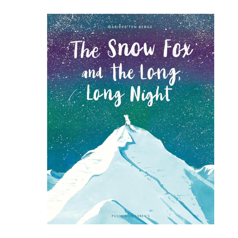 The Snow Fox and the Long, Long Night - Marieke Ten Berge