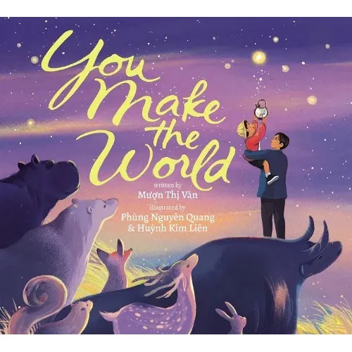 You Make The World - By Muon Thi Van